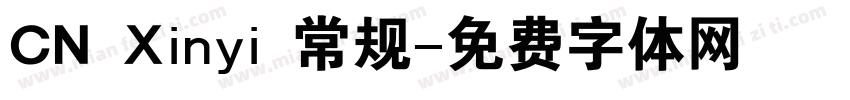 CN Xinyi 常规字体转换